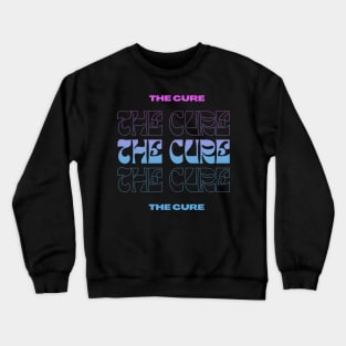 The Cure // Typography Fan Art Design Crewneck Sweatshirt